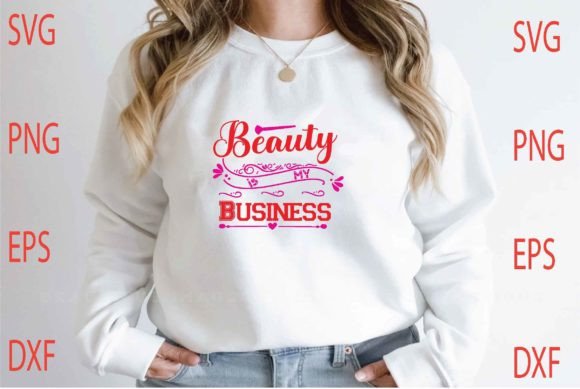 Beauty is My Business Svg Design Review