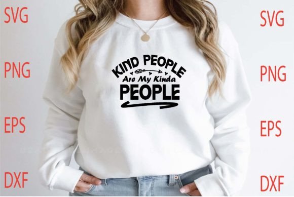 Kind People Are My Kind Svg Design Review