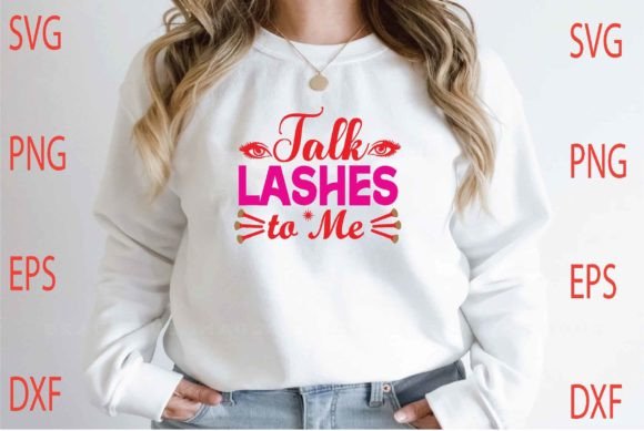 Talk Lashes to Me Svg Design Review