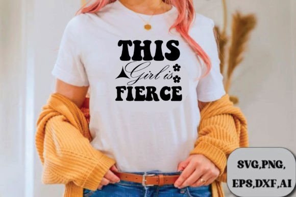 This Girl is Fierce SVG Design Review