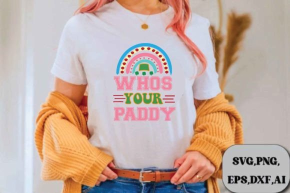 Whos Your Paddy Svg Design Review